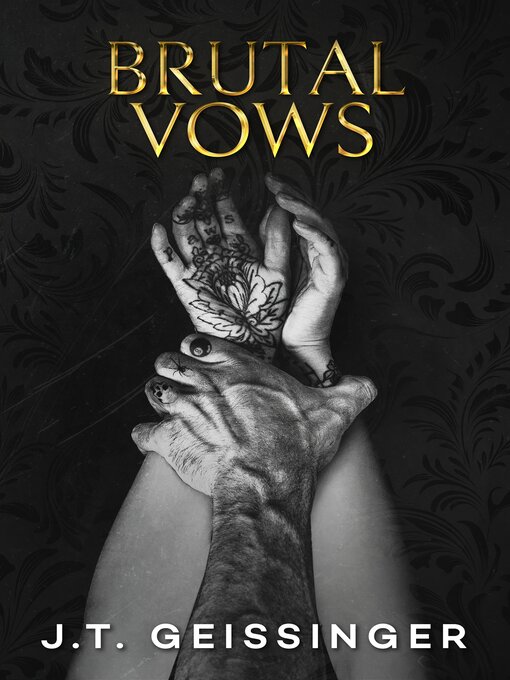 Title details for Brutal Vows by J.T. Geissinger - Available